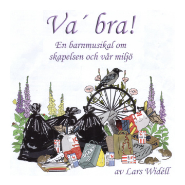 Va´ Bra! - Barnmusikal av Lars Widéll (MP3)